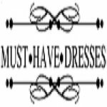 Must Have Dresses - 1